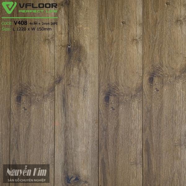 Sàn nhựa vân giả gỗ VFloor 408 608 cao cấp giá rẻ tại Hà Nội